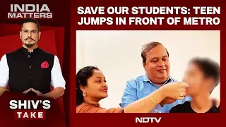 Delhi Suicide Case | SOS; Save Our Students: Teen Jumps In Front Of Metro