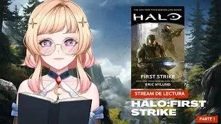 【 STREAM DE LECTURA 】HALO: FIRST STRIKE parte 1【Chrome Cottontail】