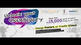 CyberSecurity Malaysia - Poster & Video Challenge 2013