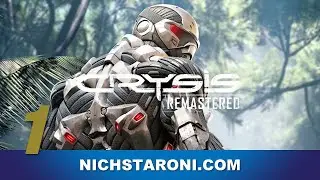 Crysis Remastered Gameplay Part 1 - Lingshan Islands (First Light)