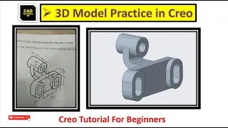 Creo Modeling Exercises Tutorial for Beginners | Creo Practice Exercises - 6
