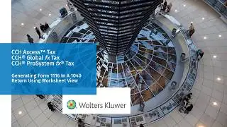 CCH&reg; Axcess&trade;/ ProSystem fx&reg;: Entering Income for Form 1116 in a 1040 Return