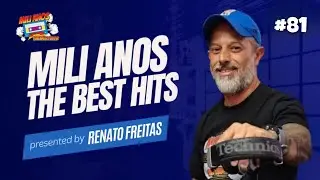 DJ Renato Freitas - MILI ANOS THE BEST HITS #97