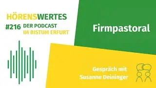 Firmpastoral - H&ouml;renswertes im Bistum Erfurt