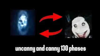 Mr incredible becoming uncanny (matches canny) and canny (matches uncanny) 130 phases