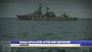 Russia retaliates after ship destroyed