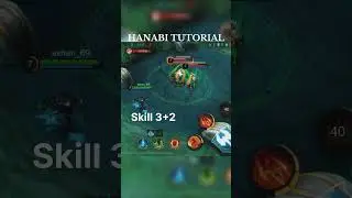 Hanabi skill combo tutorial ✅ #mobilelegends #mlbb #hanabi