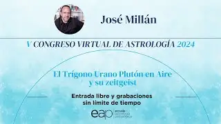 Jos&eacute; Mill&aacute;n: El Tr&iacute;gono Urano Plut&oacute;n en Aire y su zeitgeist