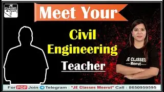 Meet Your Civil Engineering Teacher Rajbahadur Sir || JE CLASSES B.Tech || AKTU || B.tech