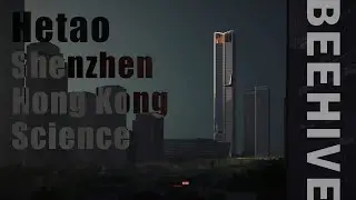 【BEEHIVE 蜂巢】Hetao Shenzhen-Hong Kong Science & Technology Innovation Cooperation Zone East Wing-1