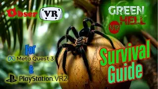 Green Hell VR Survival для Guide Quest и PSVR2