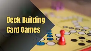 Best Deck Building Card Games
