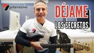 Déjame - Los Secretos - Aprende los acordes de guitarra
