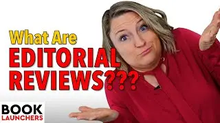 Unlocking the Power of Editorial Reviews on Amazon: A Guide for Authors | Book Launchers