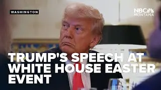 President Trump&rsquo;s speech at the White House at the Easter event