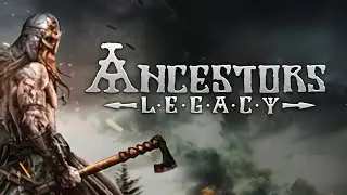 Ancestors Legacy Trainer