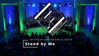 Stand by Me - Ben E. King, Jerry Leiber, Mike Stoller, arr. Mac Huff