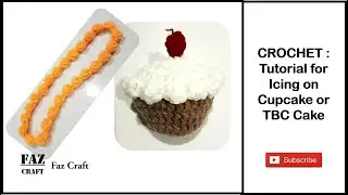 CROCHET : Tutorial for Icing Decoration on Cupcake and Cake