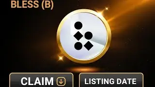 Bless airdrop new update listing & claim