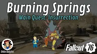 Fallout 76 PTS: задание &laquo;Восстание&raquo; в Бёрнинг-Спрингс (3/4)