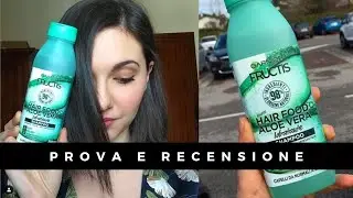 Shampoo Garnier Fructis HAIR FOOD Aloe Vera - Recensione Prima e Dopo