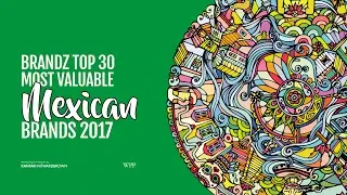 BrandZ Top 30 Most Valuable Mexican Brands 2017 | Countdown