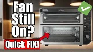 Ninja Double Oven Fan Won’t Stop? Fix It Fast