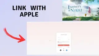 How to link & unlink Apple Id with Infinity Nikki Account