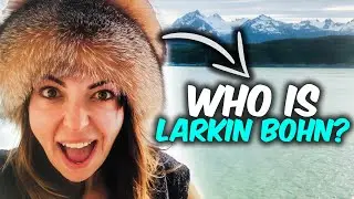 Who Is Larkin Bohn?!