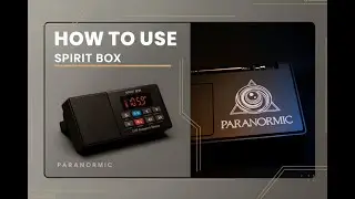 How to Use a Spirit Box for Real Paranormal Communication (Full Tutorial)