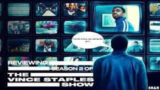 The Vince Staple Show Season 2 Review: Is It Good?