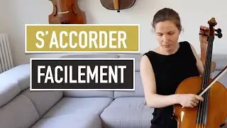 Comment accorder son violoncelle facilement ?