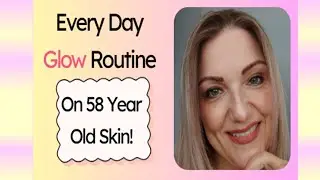 Aged To Perfection   Drugstore Micro Glow Routine on 58-Year-Old Skin