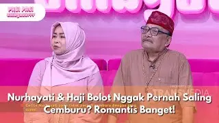 Nurhayati & Haji Bolot Nggak Pernah Saling Cemburu? Romantis Banget! - PAGI PAGI AMBYAR (21/5/25) P1