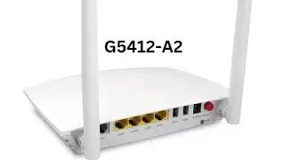 XPON HGU Model: G5412- A2  pppoe, wifi pass and remote access configuration