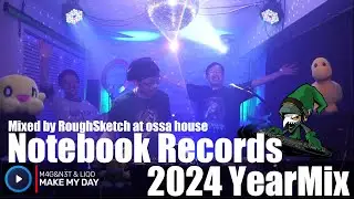 Notebook Records 2024 Year Mix Mixed by RoughSketch