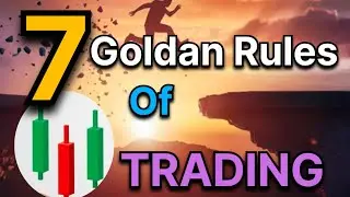 Trading ke 7 Golden Rules &ndash; Beginner se Pro Trader Tak | TOTAL EXPERT