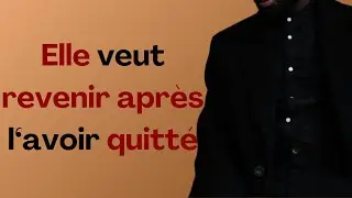 ELLE VEUT REVENIR APRES ETRE PARTIE | QUE FAIRE ? #couple #couplecoaching #masculinit&eacute; #france