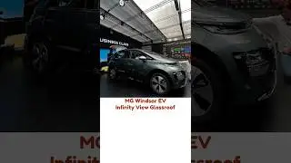 #MG #WindsorEV Infinity Glass #sunroof