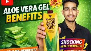 Forever Aloe Vera Gel Benefits In Hindi Video | By (Ankit Singh Rajput.) Forever Living Products. 