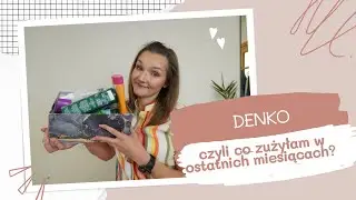 Projekt DENKO - hity i kity kosmetyczne #2/2024