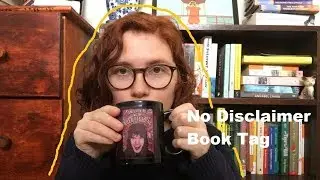 No Disclaimer Book Tag