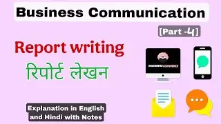 Report Writing || Business Communication || @Mastering.commerce || part-4