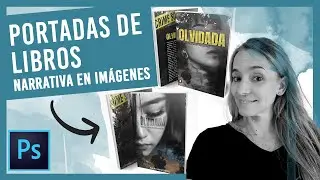 Narrativa en imágenes. Como hacerlo en Photoshop