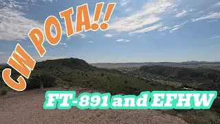 CW POTA Activation with FT-891 & 40-10 EFHW | Davis Mountain State Park