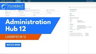 Overview of Laserfiche Administration Hub 12