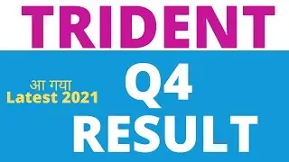 TRIDENT Q4 results 2021 !! trident Result !! TRIDENT news