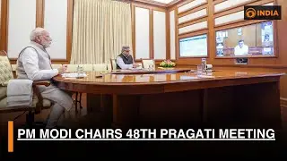 PM Modi chairs 48th PRAGATI meeting