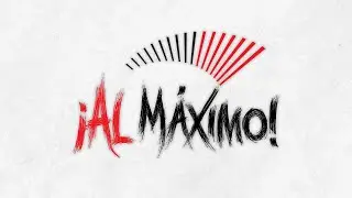 ¡Al Maximo! Ep.58