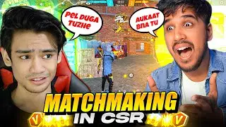 MATCHMAKING IN CSR WITH BIG YOUTUBER | THE STAR